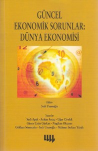 Güncel Ekonomik Sorunlar - Dünya Ekonomisi